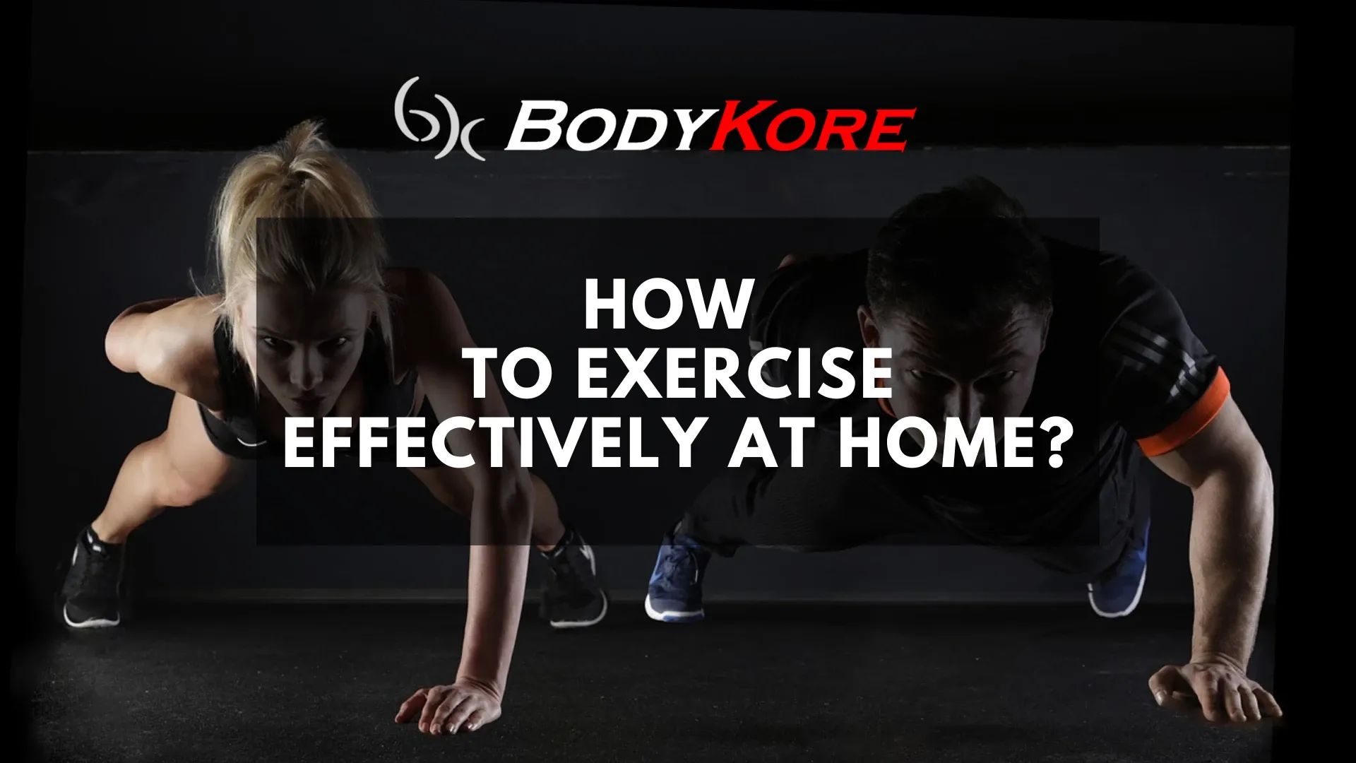 How to Exercise Effectively at Home? 5 Tips to Follow